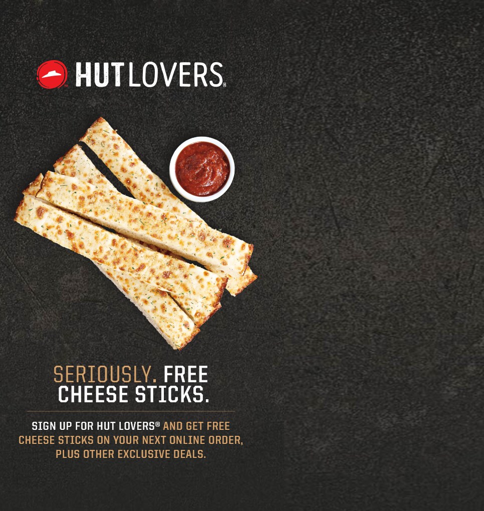FREE Order of Cheese Sticks wi...